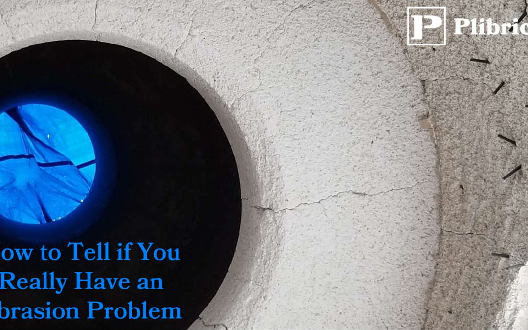 Plibrico How to Tell if You Really Have an Abrasion Problem